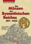 Andreas Urs Sommer: Die Münzen des Byzantinischen Reiches 491 - 1453, Buch