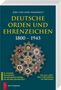 Jörg und Anke Nimmergut: Deutsche Orden und Ehrenzeichen 1800 - 1945, Buch