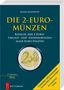 "Die 2-Euro-Münzen. Katalog der Umlauf- und Gedenkmünzen. 17. Auflage 2026. Abbildung einer 2-Euro-Münze."