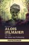 Egon M. Binder: Alois Irlmaier 1894-1959, Buch