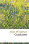 Walt Whitman: Grashalme, Buch