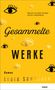 Lydia Sandgren: Gesammelte Werke, Buch