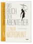 Elinor Mordaunt: Das Buch der Abenteuer, Buch