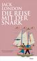 Jack London: Die Reise mit der Snark, Buch