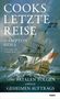 Hampton Sides: Cooks letzte Reise, Buch