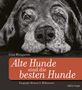 Gene Weingarten: Alte Hunde sind die besten Hunde, Buch
