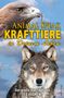 Ted Andrews: Animal Speak: Krafttiere in Deinem Leben, Buch, Buch