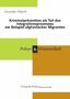 Alexander Migeod: Kriminalprävention als Teil des Integrationsprozesses am Beispiel afghanischer Migranten, Buch