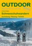 Andreas Happe: Schneeschuhwandern, Buch