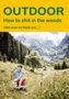 Ulrike Katrin Peters: How to shit in the woods, Buch