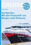 Pia Thauwald: Hurtigruten: Mit dem Postschiff von Bergen nach Kirkenes, Buch