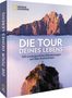 Bernd Ritschel: Die Tour deines Lebens, Buch