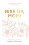 Emily Jensen: Rise up, Mom!, Buch