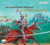 Karlheinz Koinegg: Die unglaublichen Abenteuer des Ritters Parzival, 2 CDs