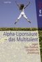Josef Pies: Alpha-Liponsäure - das Multitalent, Buch, Buch