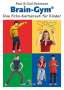 Paul E. Dennison: Brain-Gym®: Das Foto-Kartenset für Kinder, Div.