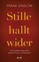 "Stille hallt wider" von Frank Kinslow. Ein Roman, der dein Bewusstsein verändert. Rotbrauner Hintergrund.
