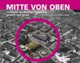 Benedikt Goebel: Mitte von oben, Buch