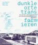 Lisa Diedrich: Dunkle Orte transformieren, Buch