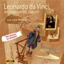 Luca Novelli: Leonardo da Vinci, der Zeichner der Zukunft, CD