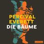 Percival Everett: Die Bäume, 2 MP3-CDs