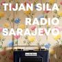 Tijan Sila: Radio Sarajevo, MP3