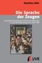 Mathias Bähr: Die Sprache der Zeugen, Buch
