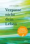 Cory Muscara: Verpasse nicht dein Leben, Buch, Buch