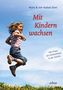 Myla Kabat-Zinn: Mit Kindern wachsen, Buch