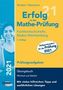 Helmut Gruber: Erfolg in der Mathe-Prüfung Fachhochschulreife 2021 Baden-Württemberg Prüfungsaufgaben, Buch