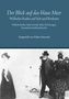 Walter Zimorski: "Der Blick auf das blaue Meer" - Wilhelm Raabe auf Sylt und Borkum, Buch