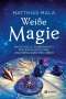 Matthias Mala: Weiße Magie, Buch