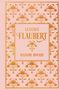 Gustave Flaubert: Madame Bovary, Buch