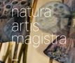 Anna Artaker: Natura Artis Magistra. Naturmaterialien in der zeitgenössischen Kunst, Buch