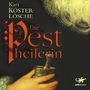 Kari Köster-Lösche: Die Pestheilerin, 6 Audio-CDs, CD