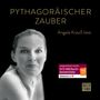 Angela Krauß: Pythagoräischer Zauber, MP3