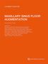 Oranges Cover mit den Texten: "Laurent Ohayon", "Maxillary Sinus Floor Augmentation", Beitragsliste und "Quintessence Publishing" Logo., Buch