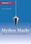 Heinz Becker: Mythos Macht, Buch