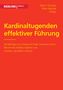 Peter F. Drucker: Kardinaltugenden effektiver Führung, Buch