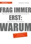 Simon Sinek: Frag immer erst: warum, Buch