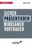 Martin Dall: Sicher präsentieren, Buch