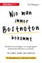 Cal Newport: Wie man immer Bestnoten bekommt, Buch
