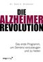 Dale E. Bredesen: Die Alzheimer-Revolution, Buch