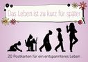 Alexandra Reinwarth: Das Leben ist zu kurz für später - Postkartenbuch, Buch