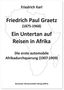 Friedrich Karl: Friedrich Paul Graetz (1875-1968). Ein Untertan auf Reisen in Afrika, Buch