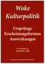 : Woke Kulturpolitik, Buch