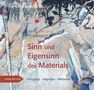 Petra Kathke: Sinn und Eigensinn des Materials, Buch