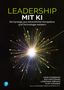 „LEADERSHIP MIT KI: Die Synergie aus menschlicher Kompetenz und Technologie meistern“. Bunte, sternförmige Explosion., Buch