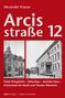 Alexander Krause: Arcisstraße 12, Buch