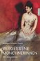 Adelheid Schmidt-Thomé: Vergessene Münchnerinnen, Buch, Buch